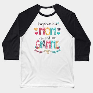 Happiness Is A Mom And Grammy Wildflower Happy Mother's Day Baseball T-Shirt